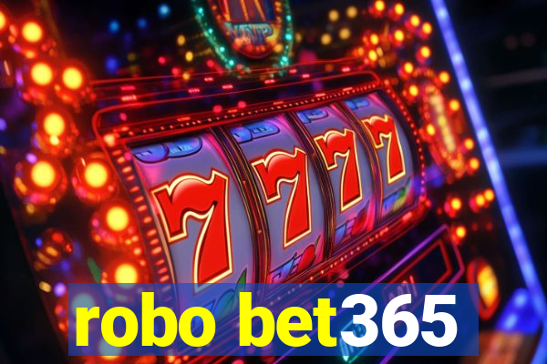 robo bet365